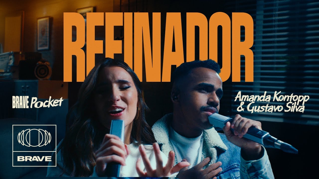 Amanda Kontopp, Gustavo Silva - Refinador | BRAVE Pocket
