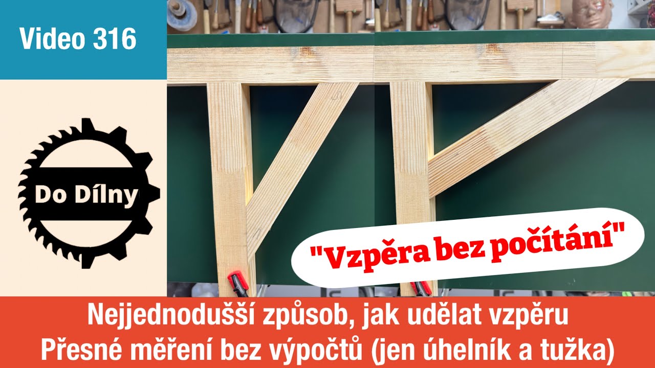 Nejjednodušší způsob, jak udělat vzpěru – přesné měření bez výpočtů (jen úhelník a tužka)“