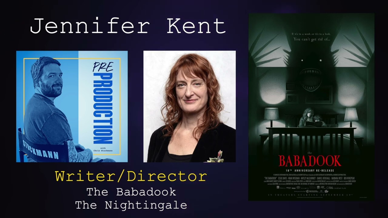 Jennifer Kent - Pre-Production Podcast