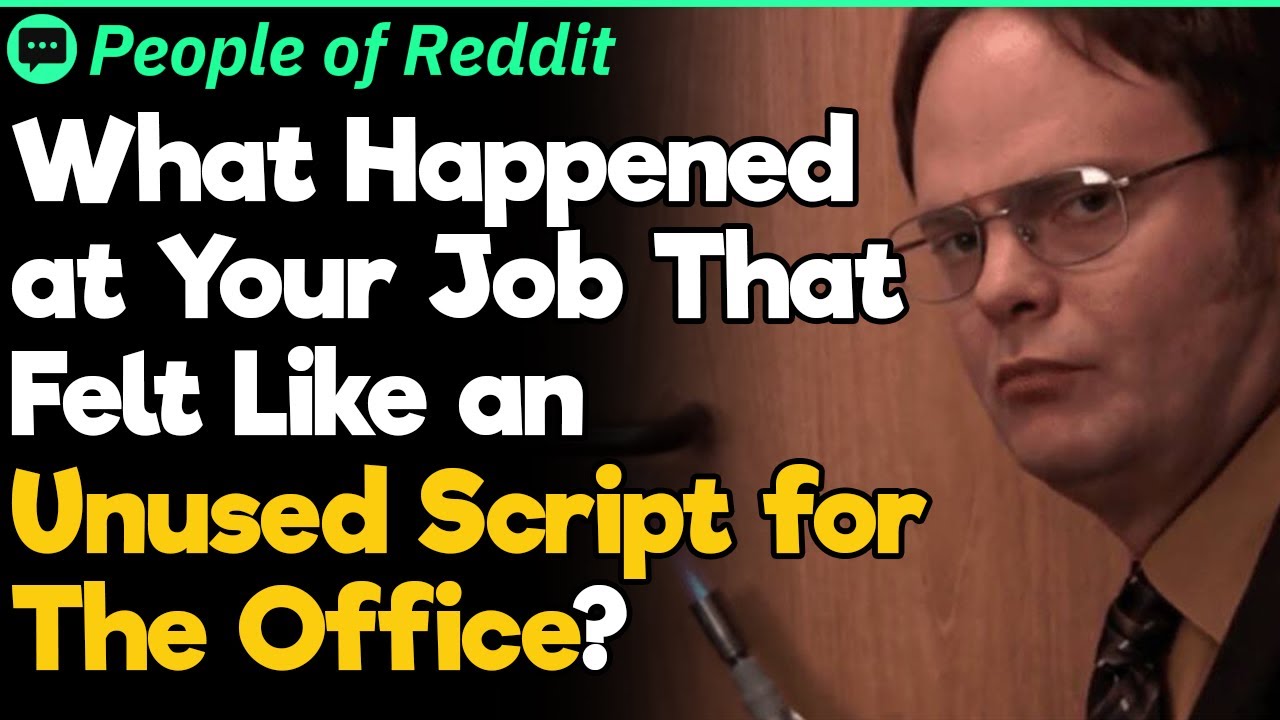 What Happened at Your Job That Felt Like an Unused Script for the Office? | People Stories #914