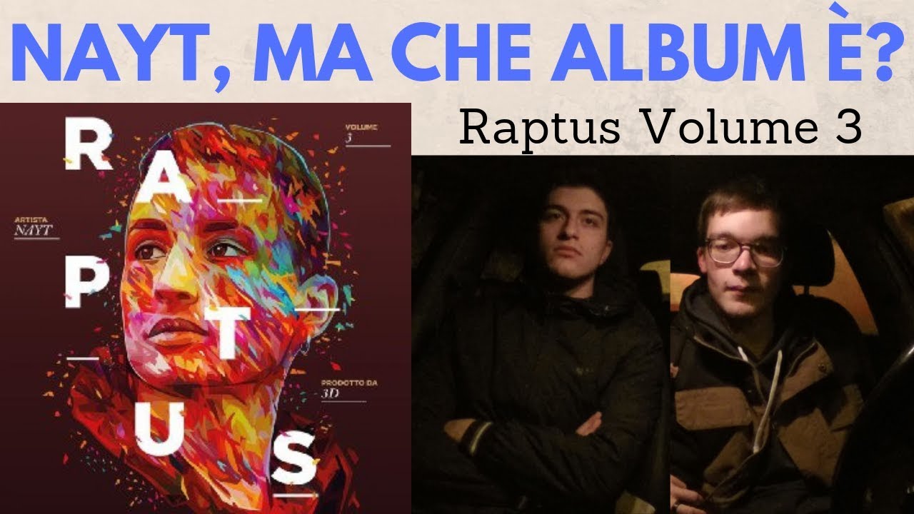 NAYT - RAPTUS 3 [Full album REACTION]