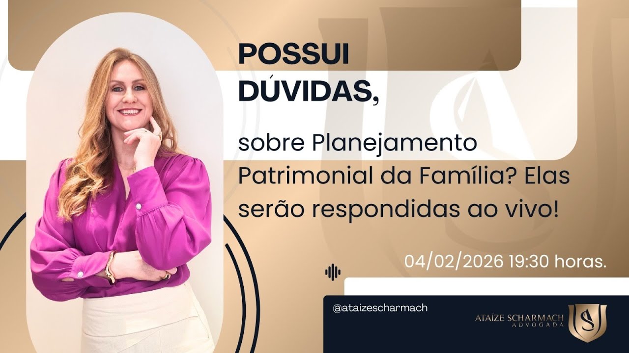 ➡️ Live Tira Dúvidas Sobre Planejamento Patrimonial da Família