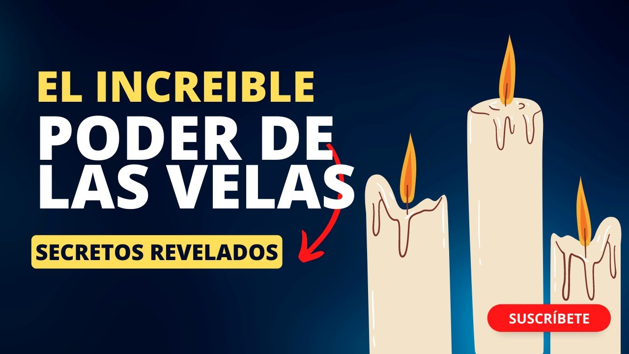 El Increíble Poder de las Velas🕯️ SECRETOS REVELADOS 🕯️