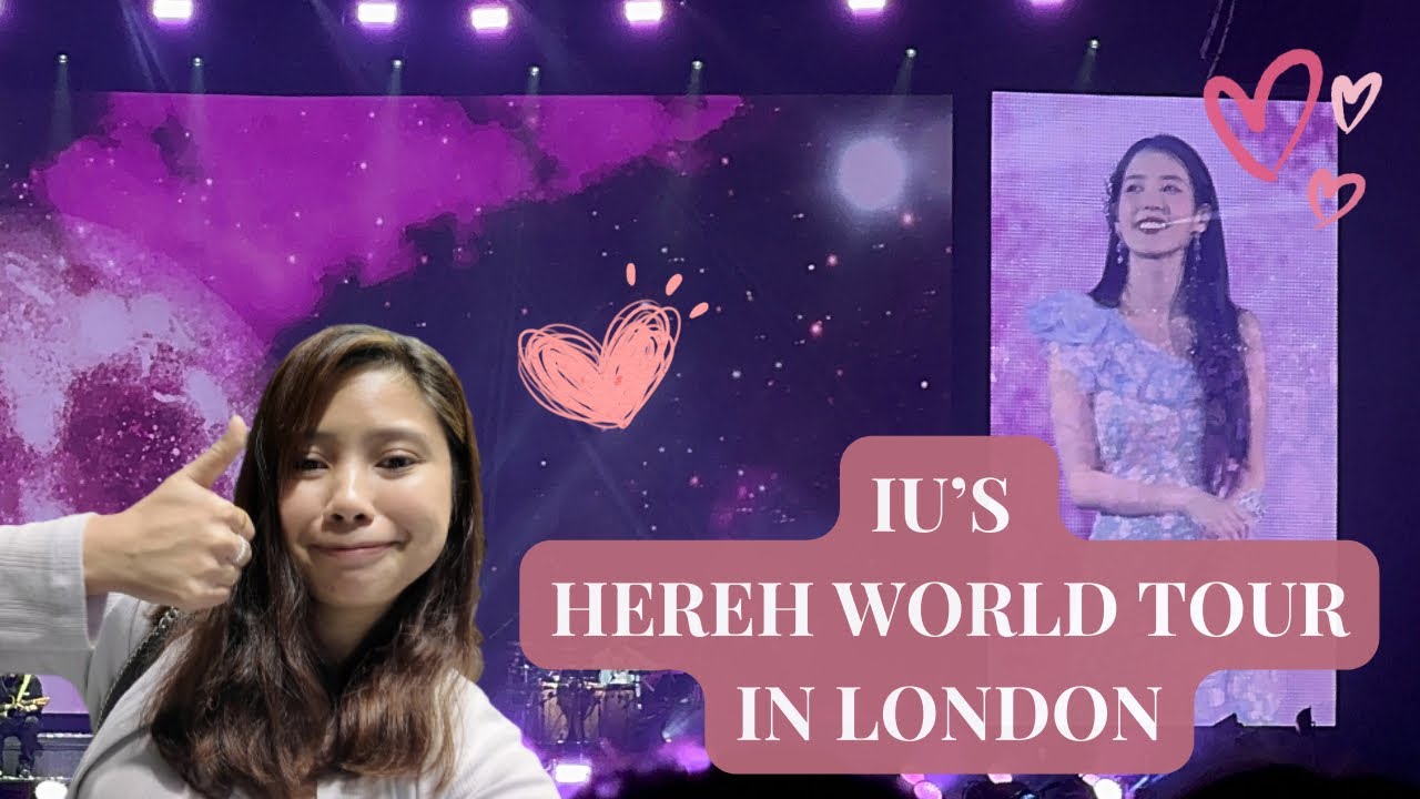 IU's HEREH World Tour In London 2024 