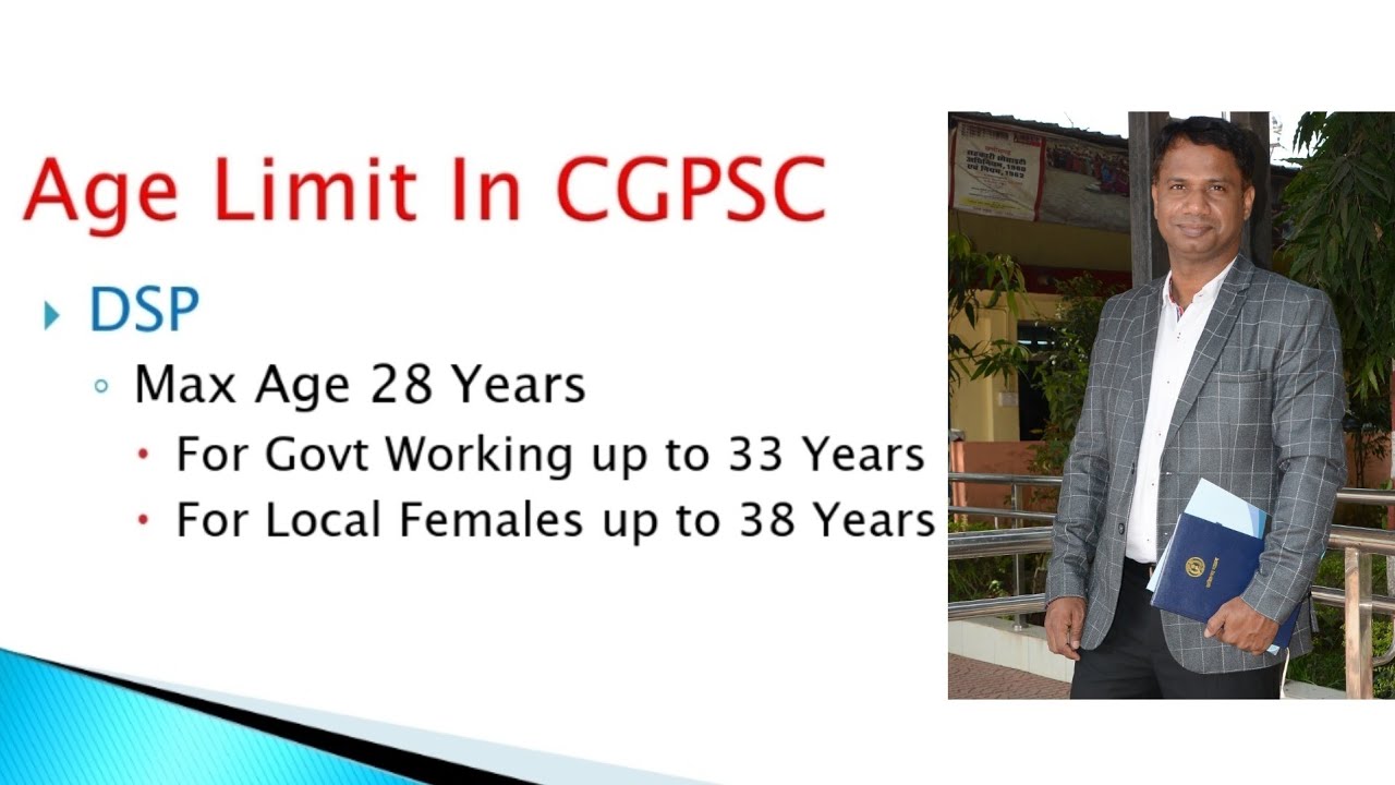Till what age can one appear for CGPSC exam? Age Limit for CGPSC. Manoj Singh
