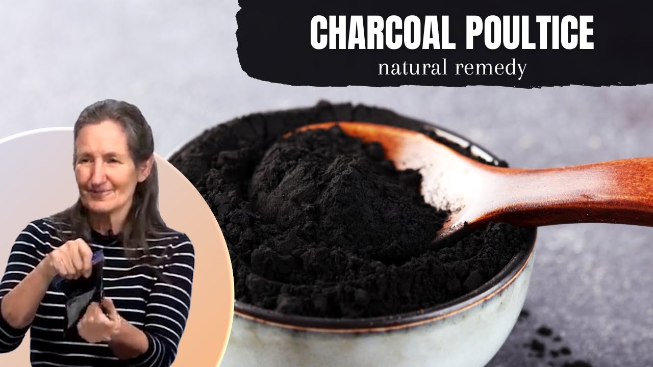 Charcoal Poultice | Easy DIY Guide!