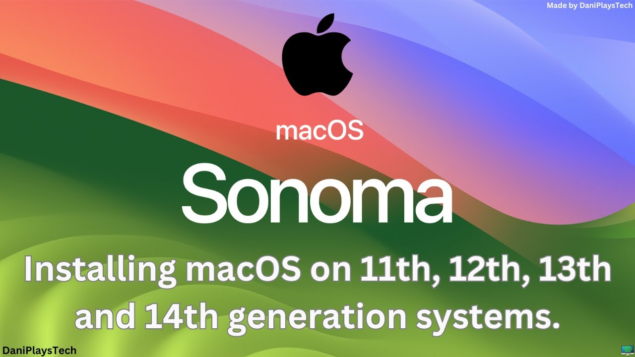 Install macOS Sonoma on 11th, 12th, 13th and 14th generation systems | OpenCore