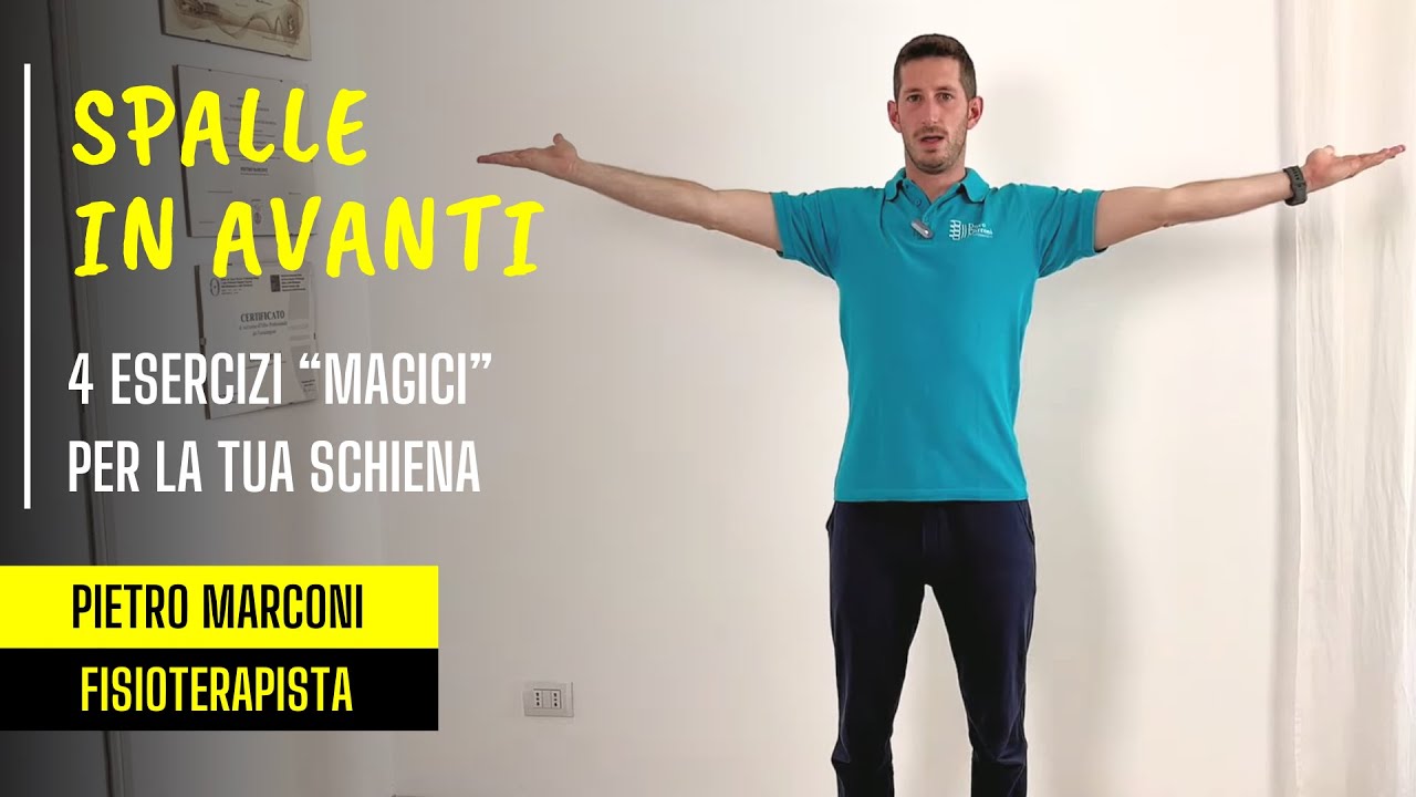 Postura chiusa e SPALLE IN AVANTI: 4 esercizi 