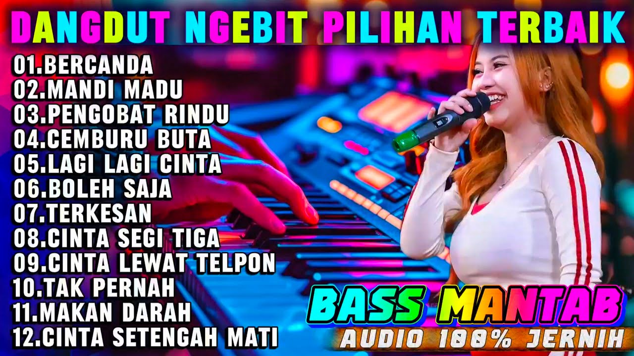 DANGDUT NGEBIT SPESIAL TAHUN BARU 2026  | KOLEKSI DANGDUT LAWAS PILIHAN PALING ENAK AUDIO JERNIH