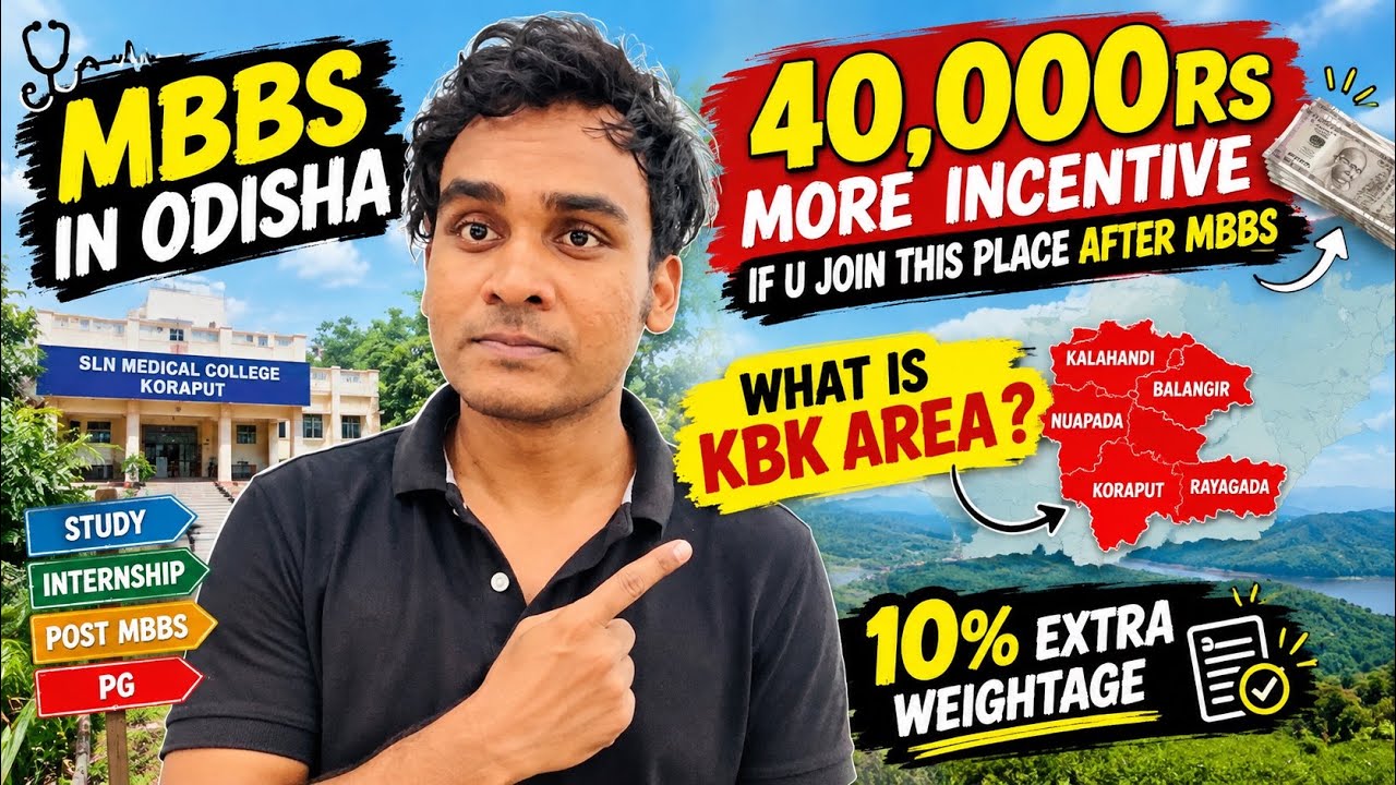 MBBS in Odisha: ₹40,000 EXTRA Incentive After MBBS? | KBK Posting Explained