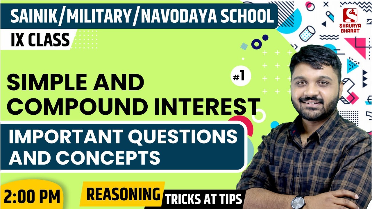 #57 Simple and Compound Interest(1) | Maths Class for NAVODAYA /SAINIK/MILITARY (IX)| By Rishabh Sir