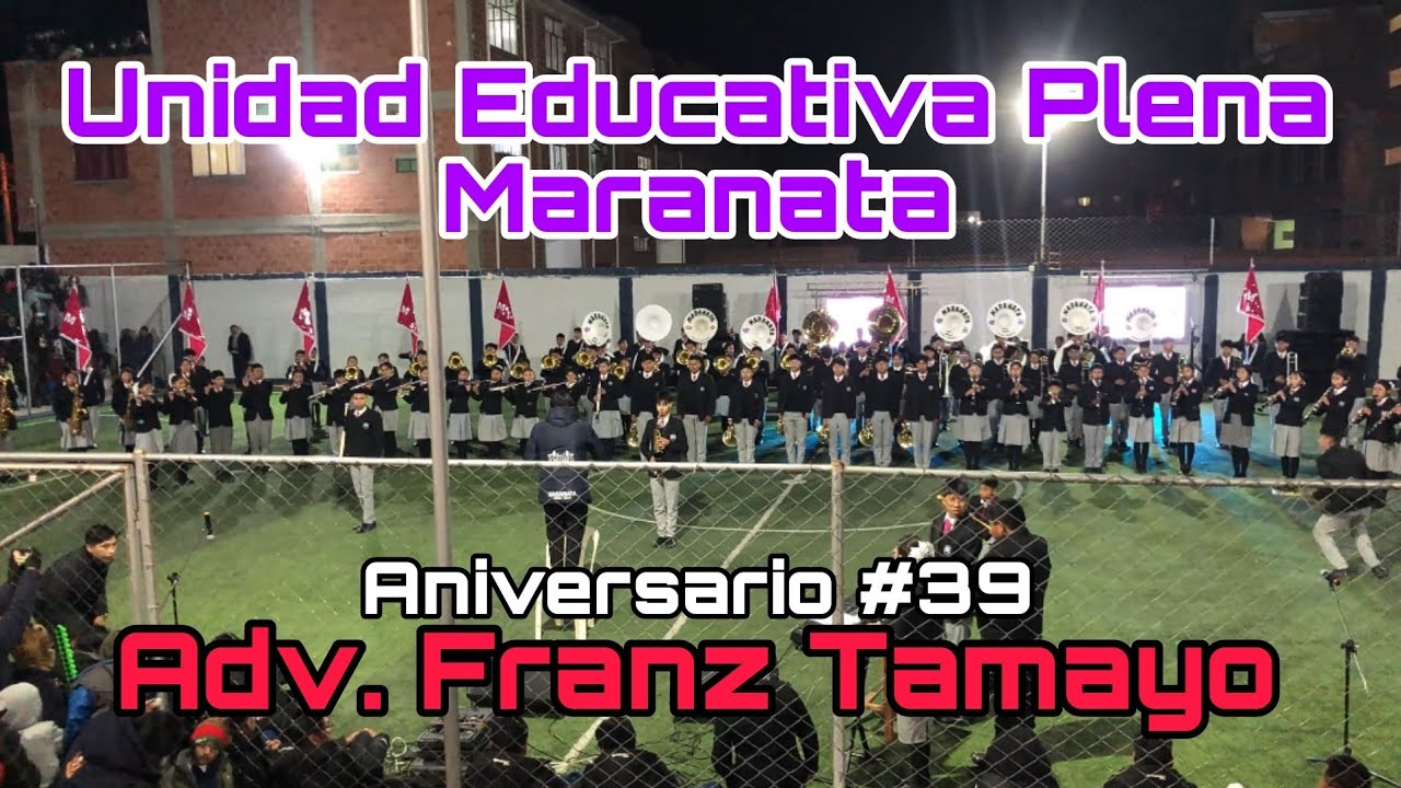 Banda de la Unidad Educativa Plena Maranata👑Aniversario #39 Adventista Franz Tamayo Gestión 2025