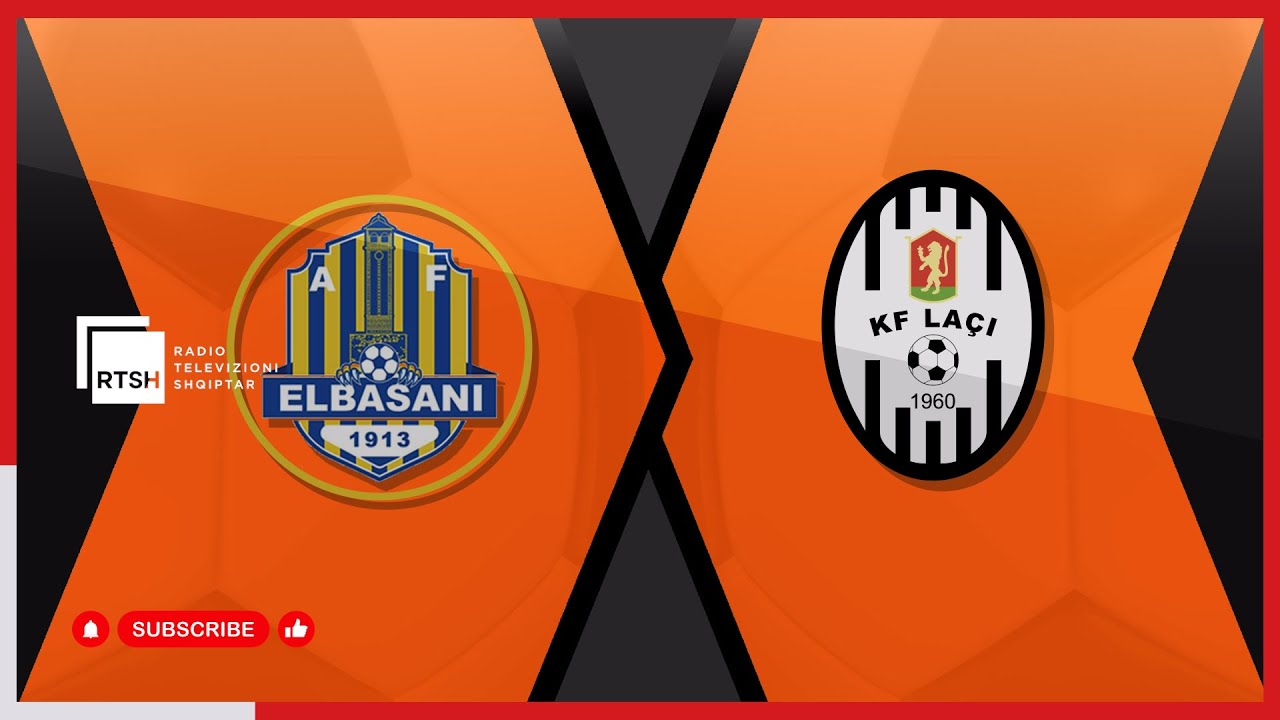 AF Elbasani – Laçi / Java 22 | Abissnet Superiore - Futboll | RTSH