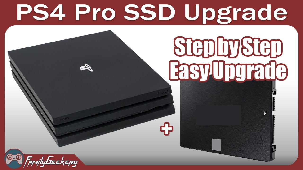 How to Upgrade PS4 Pro to SSD Drive - Quick and Easy!