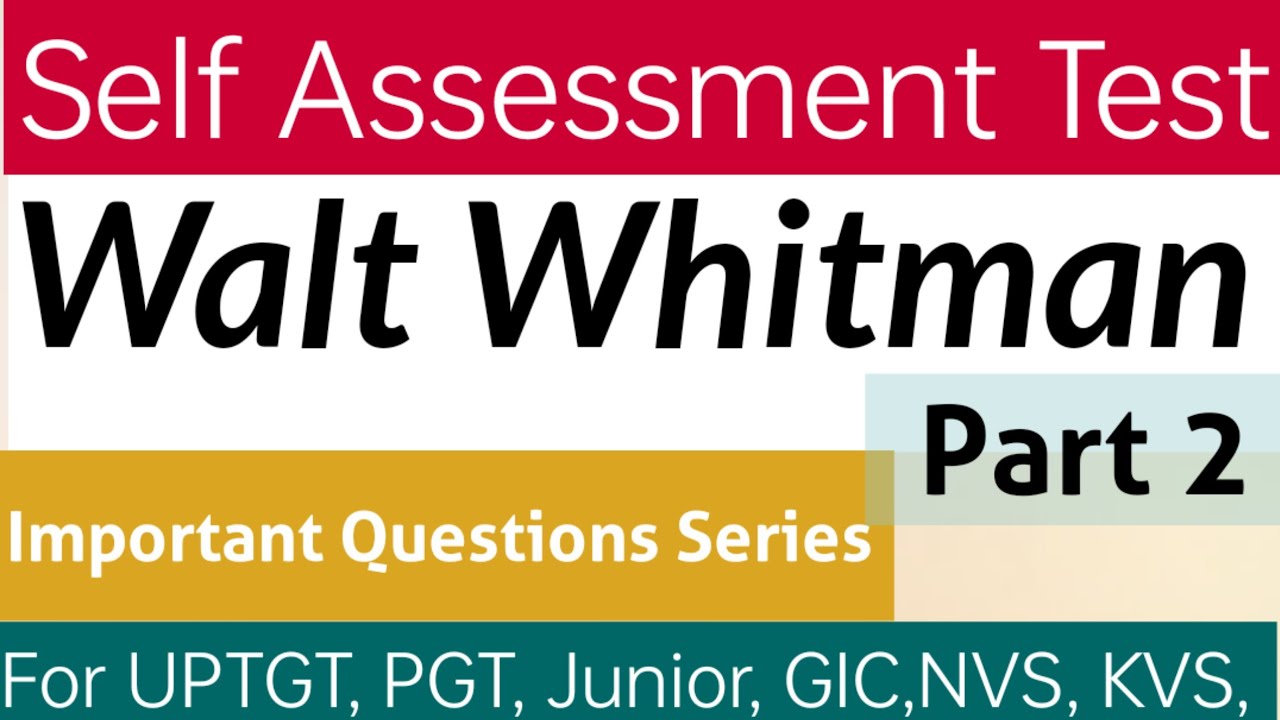 Walt Whitman MCQs||Walt Whitman Important Questions || Self Assessment Test|| Part 2