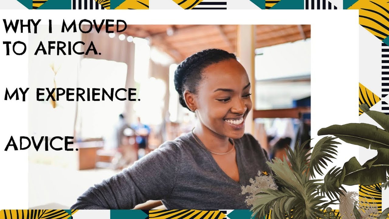 Living in Africa, Moving to Africa Rwanda