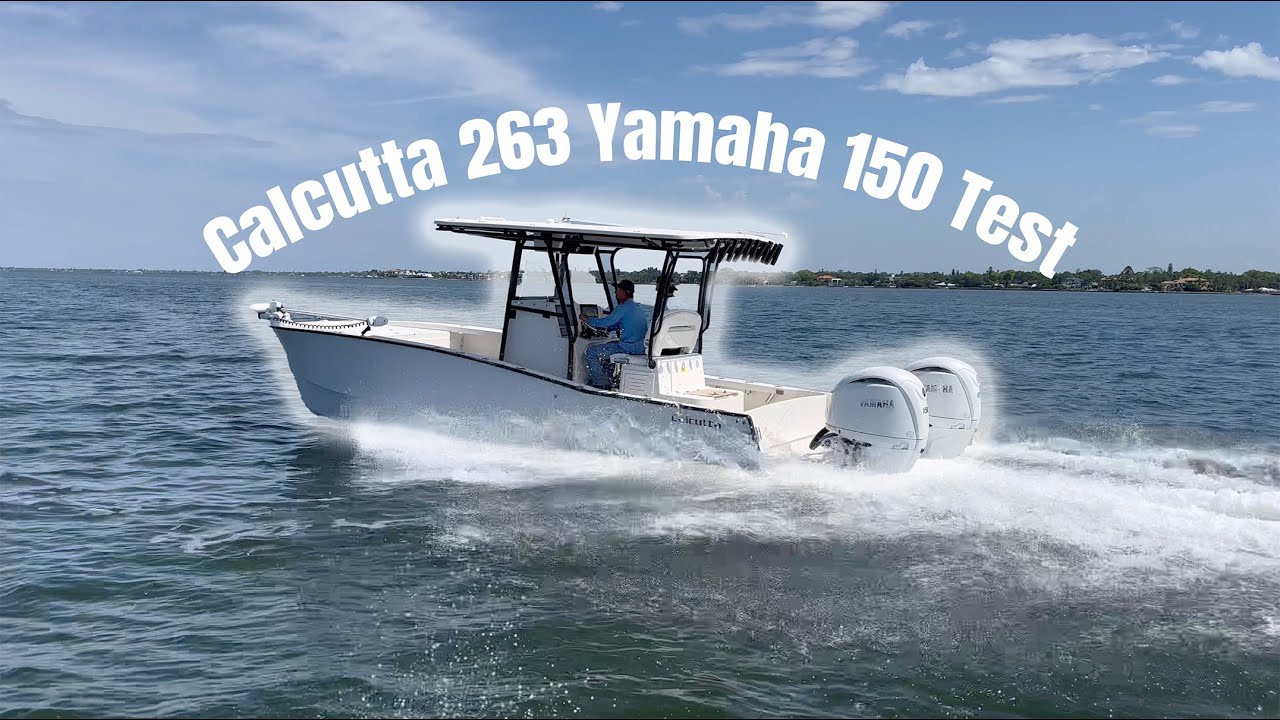Calcutta 263 with Yamaha 150s