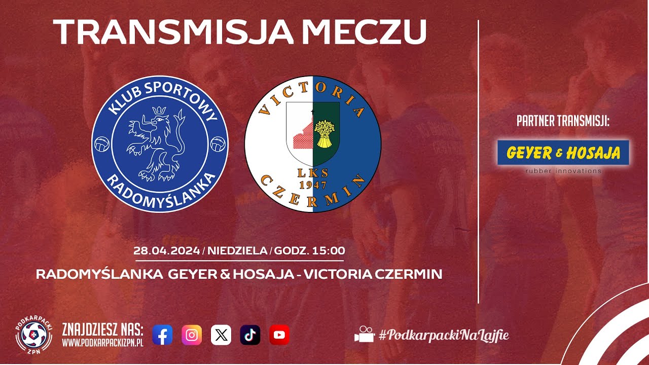 🔴[NA ŻYWO] RADOMYŚLANKA GEYER & HOSAJA - VICTORIA CZERMIN | Klasa O Dębica | 2024-04-28, godz. 15]
