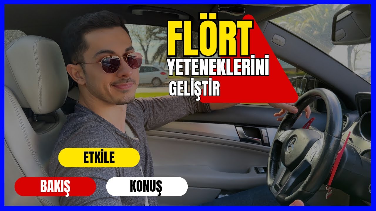 Flört yetenekleri nasıl gelişir ?