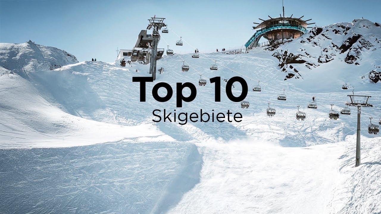 Die 10 besten Skigebiete 2025/26 (Österreich)
