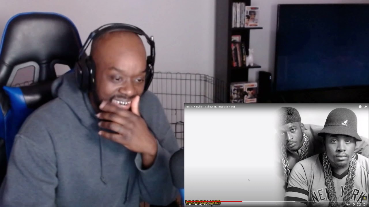 Eric B & Rakim~Follow The Leader(Reaction)Old School!!