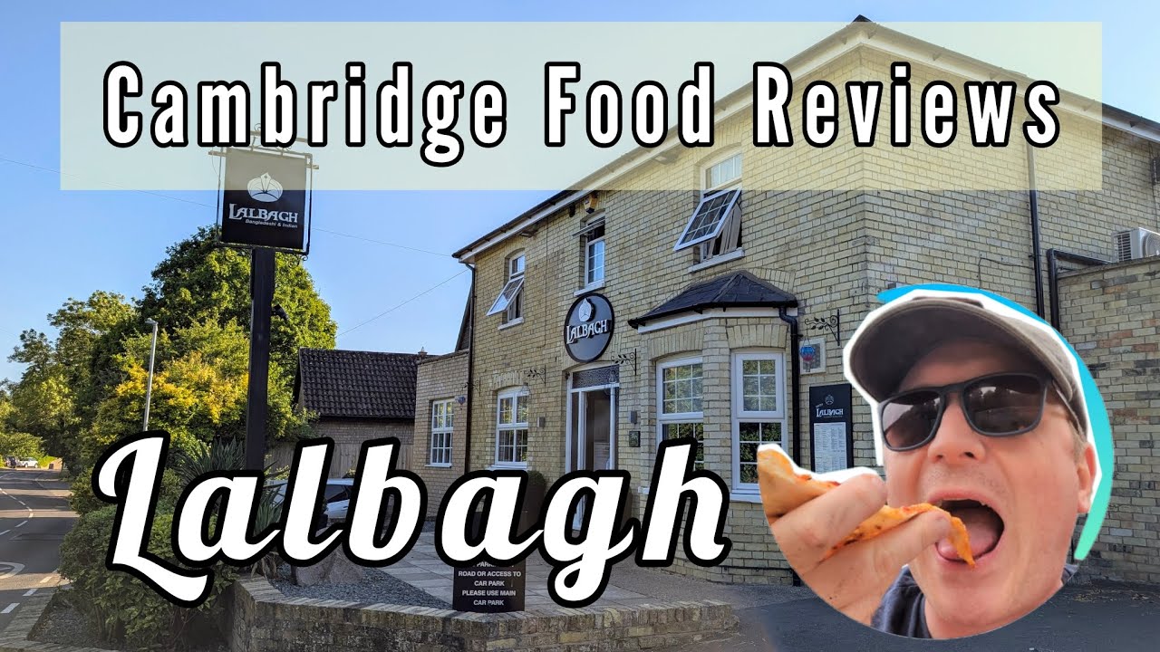 Ad | Lalbagh Bangladeshi & Indian Restaurant, Bourn, Cambridgeshire (Cambridge Food Reviews)