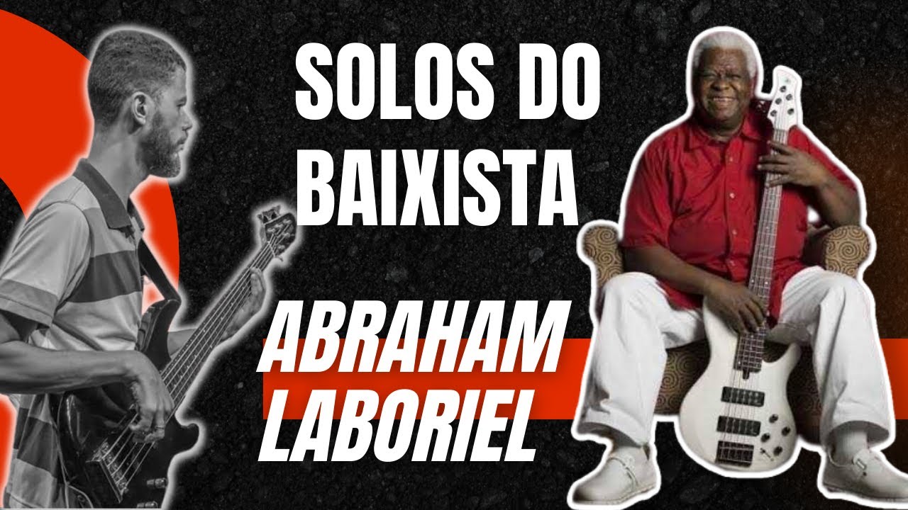 🔴 ABRAHAM LABORIEL Solos Incríveis de Baixo