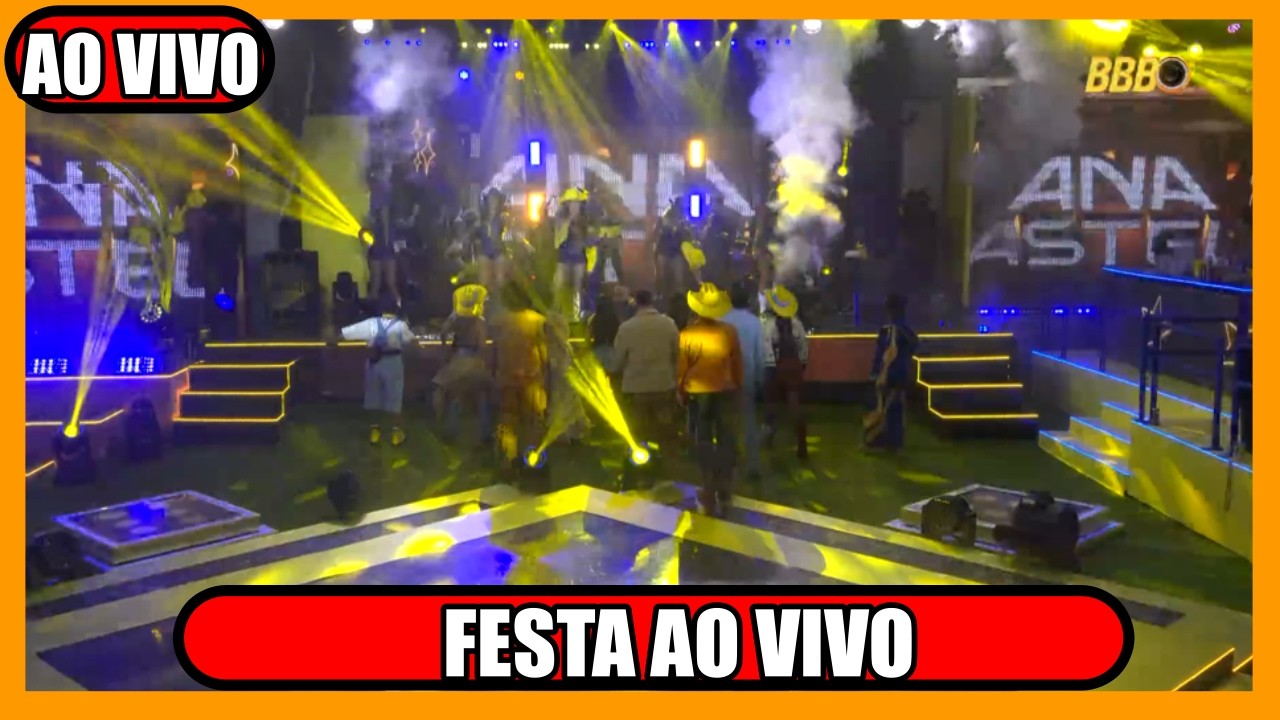 💣FESTA AO VIVO