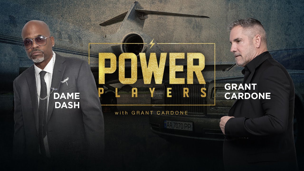 Дэйм Дэш и Грант Кардон раскрывают ваши ключи к успеху &mdash; Power Players