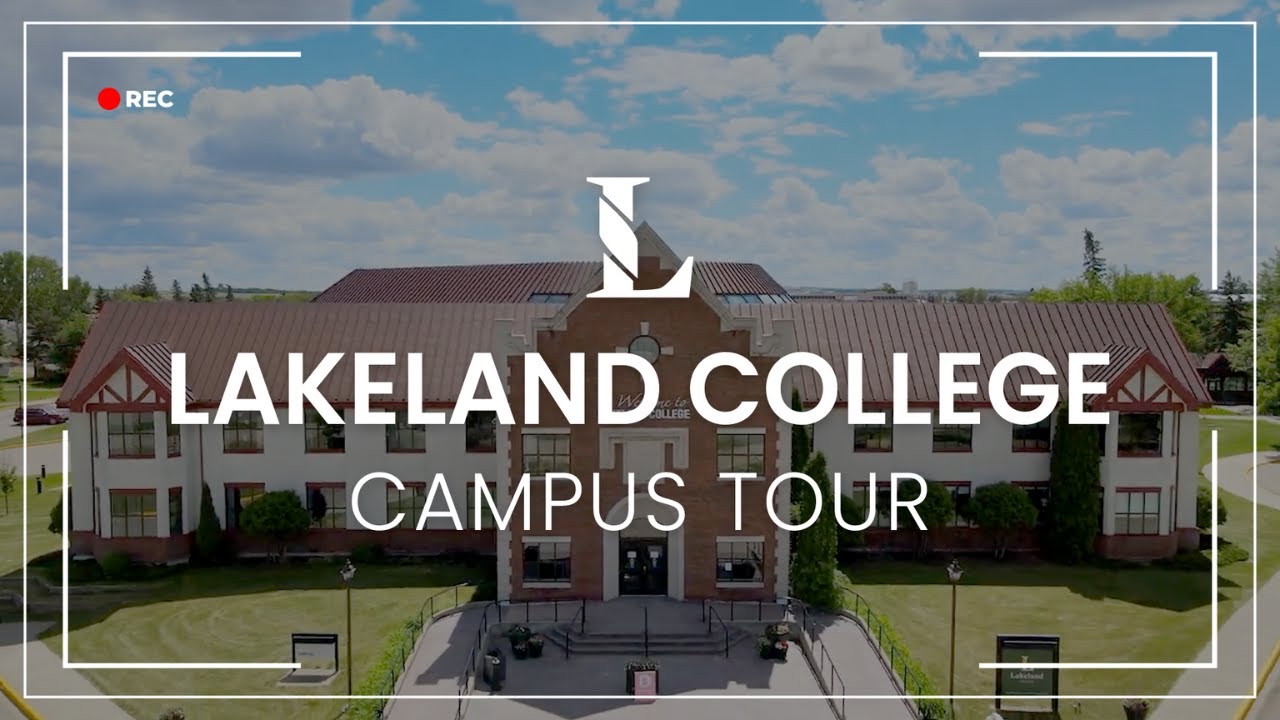 CAMPUS TOUR - Lakeland College