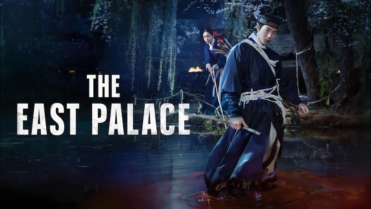 The East Palace 2026 Full Movie | Nam Joo-hyuk, Roh Yoon-seo, Cho Seung-woo | Review & Analysis