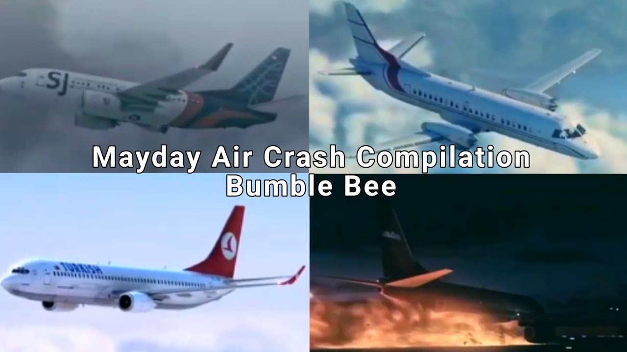Mayday Air Crash Compilation | Bumble Bee (Slowed+Reverb)