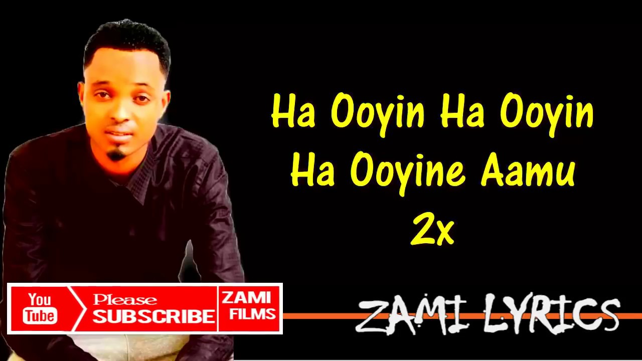ZAKARIYE KOBCIYE HA OOYIN HA OOYINE AAMU HEES CUSUB-2018