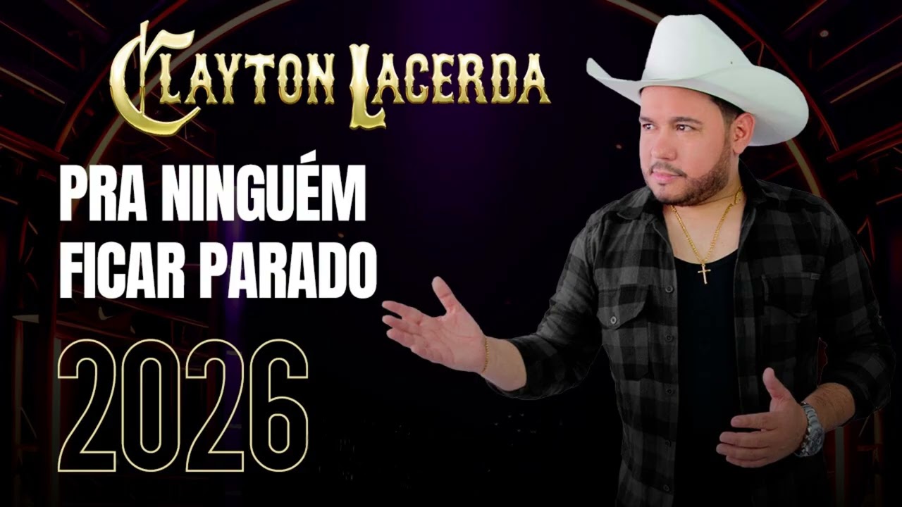 Clayton Lacerda - Pra Ninguem Ficar Parado -Album Completo