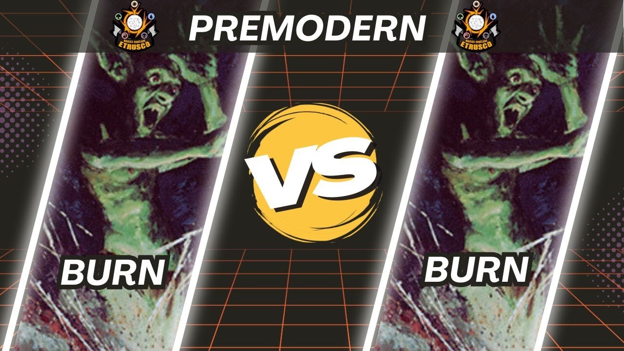 MTG PREMODERN - BURN vs BURN