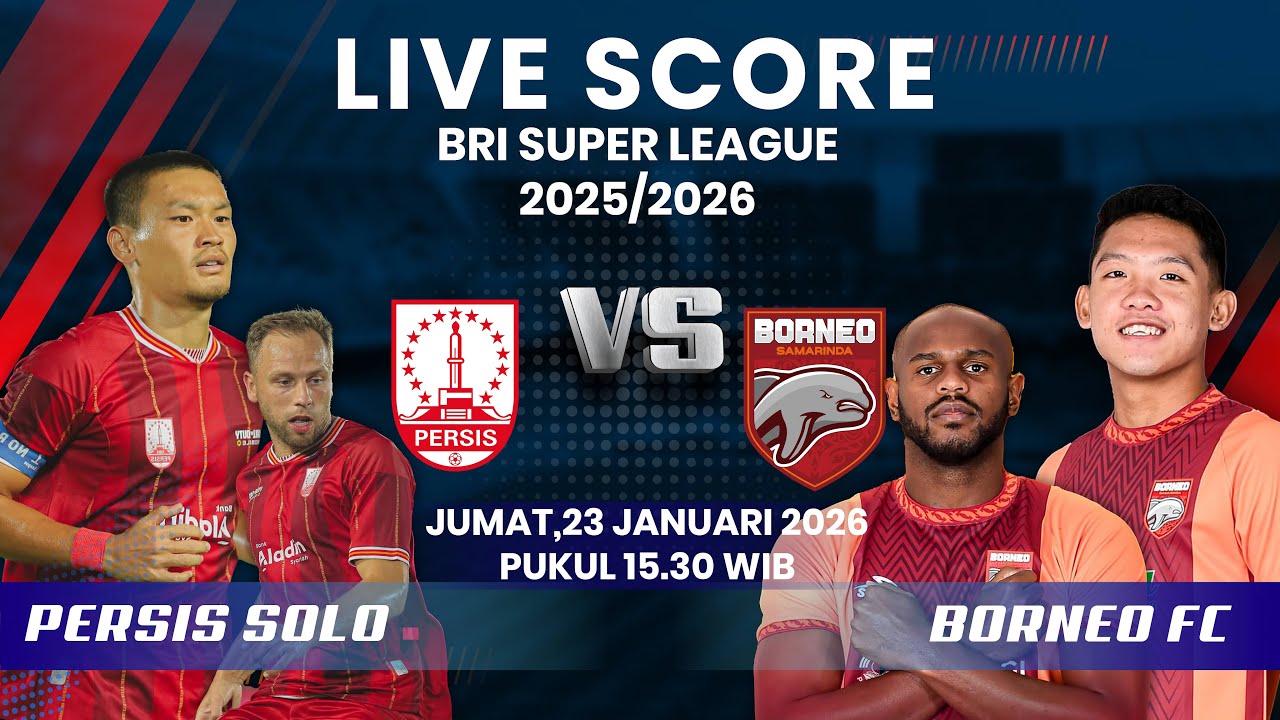 🔴PERSIS SOLO VS BORNEO FC MATCH BRI SUPER LEAGUE 2025/2026 | LIVE SCORE