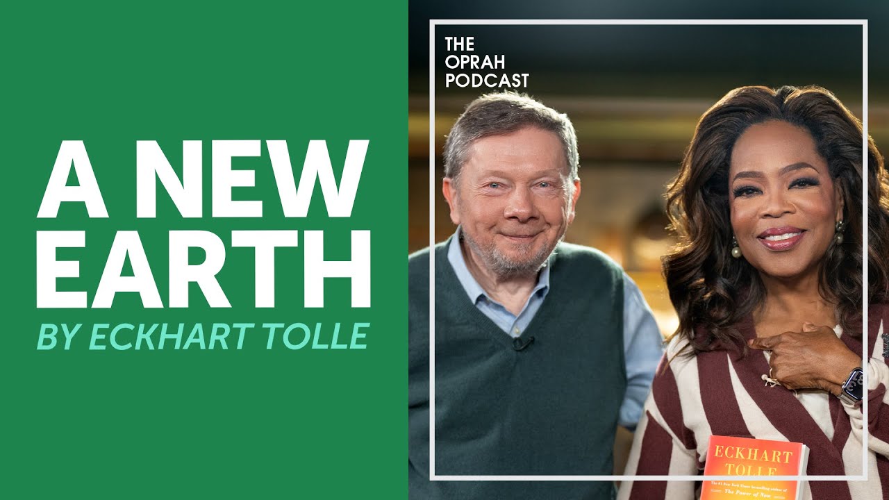 Eckhart Tolle: “A New Earth”  | Oprah’s Book Club