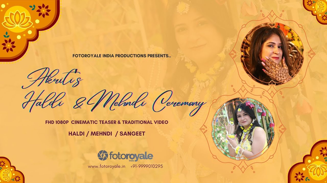 Akriti's  Haldi Mehndi - Teaser & Full Story Video By FotoRoyale Productions #fotoroyale #sagriti
