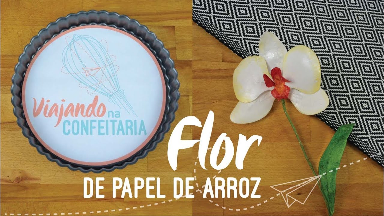 Orquídea de Papel de Arroz - Passo-a-passo como pintar e montar uma flor