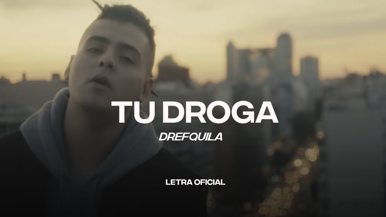 DrefQuila - Tu Droga (Lyric Video) | CantoYo