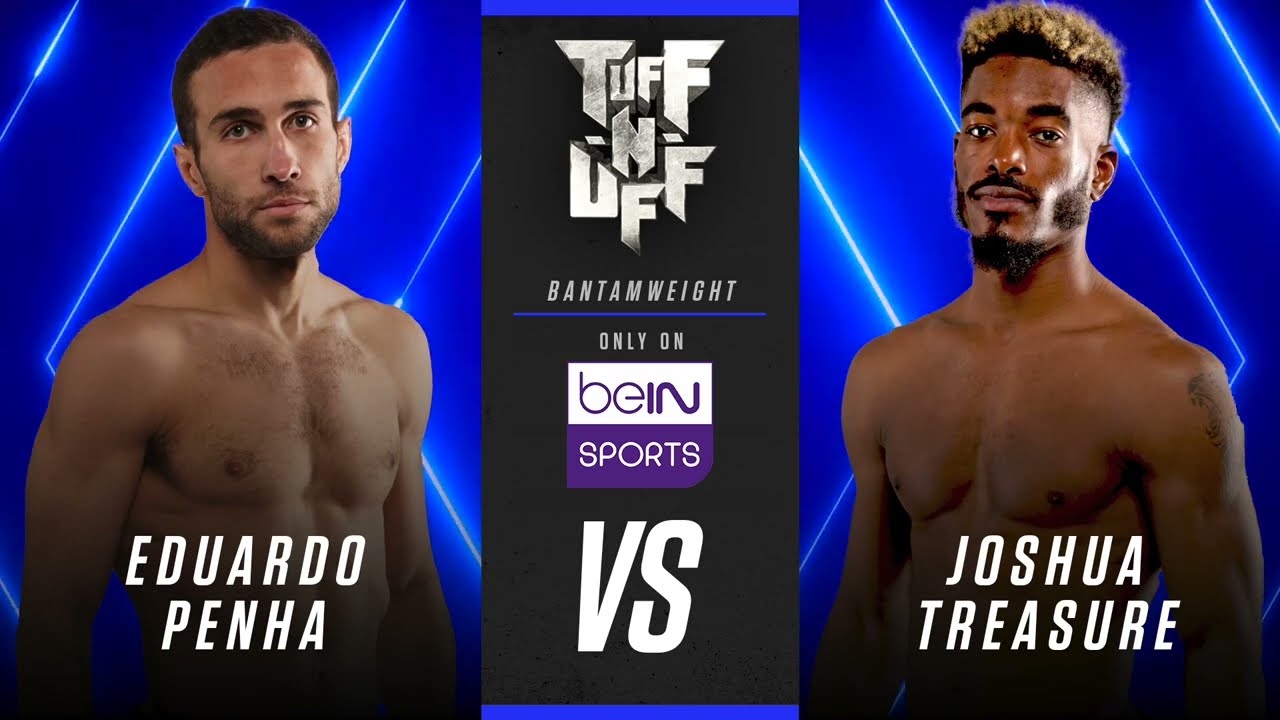 TUFF 127: Eduardo Penha vs Joshua Treasure