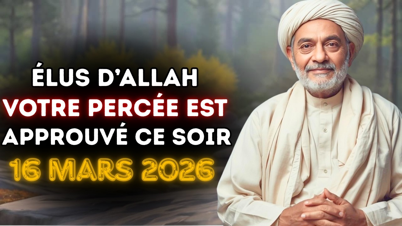 Élus d’Allah : Votre Percée Divine Accélérée Arrive Maintenant | Message Islam