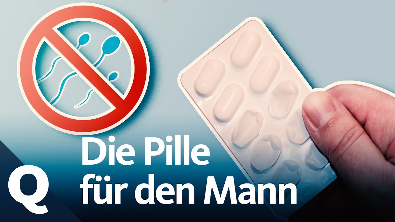 Verhütung – Eine Pille für den Mann? | Quarks