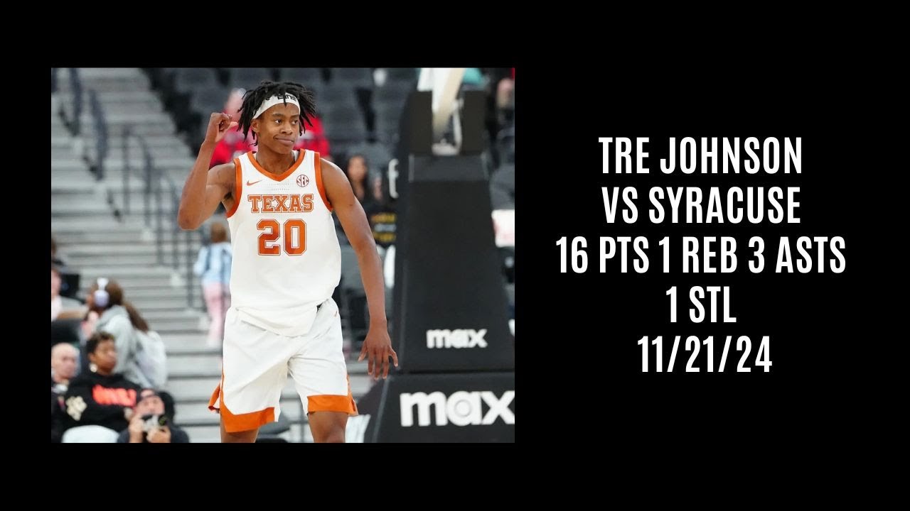 Tre Johnson vs Syracuse (16 PTS 1 REB 3 ASTS 1 STL) 11/21/24