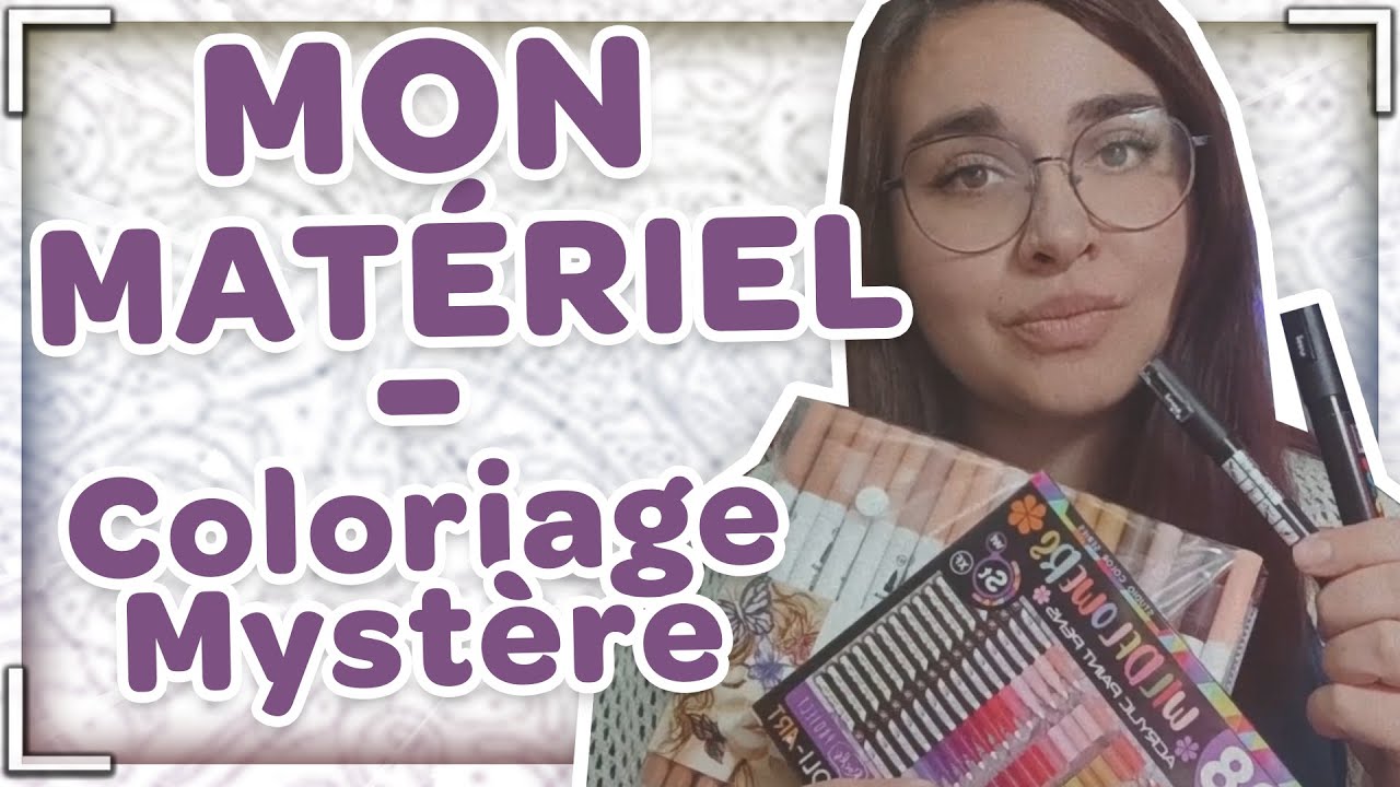 🖍️​ Mon MATÉRIEL pour le COLORIAGE MYSTÈRE !