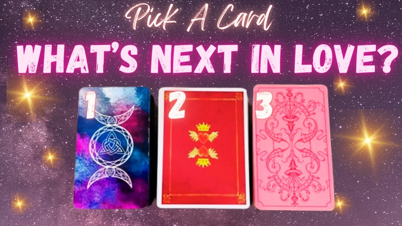 💘What's Next In Love? Pick A Card 🔮 Tarot Reading