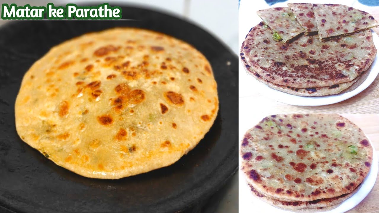 हरे मटर के पराठे बनाने की आसान विधि | Healthy Matar Paratha | Green peas Stuffed Paratha Recipe