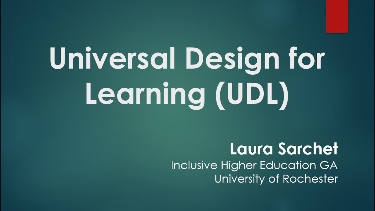 Universal Design for Learning (UDL)