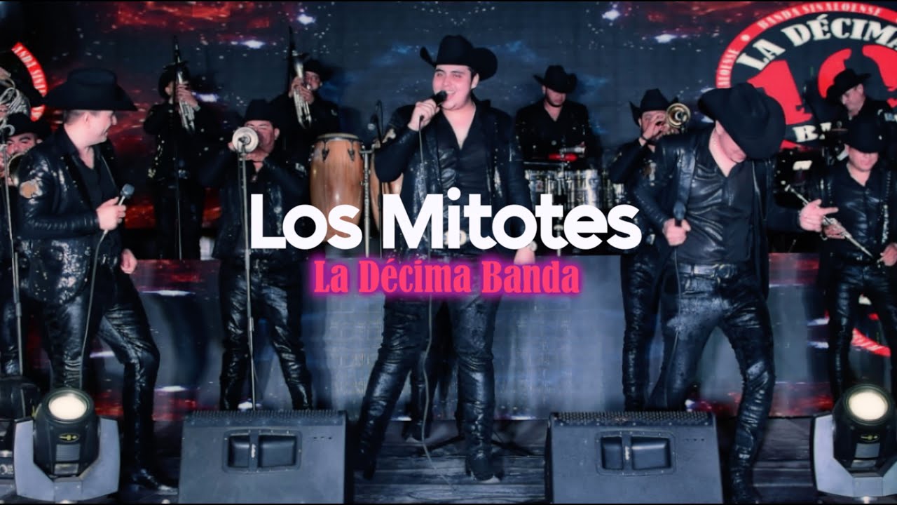 La Décima Banda - Los Mitotes