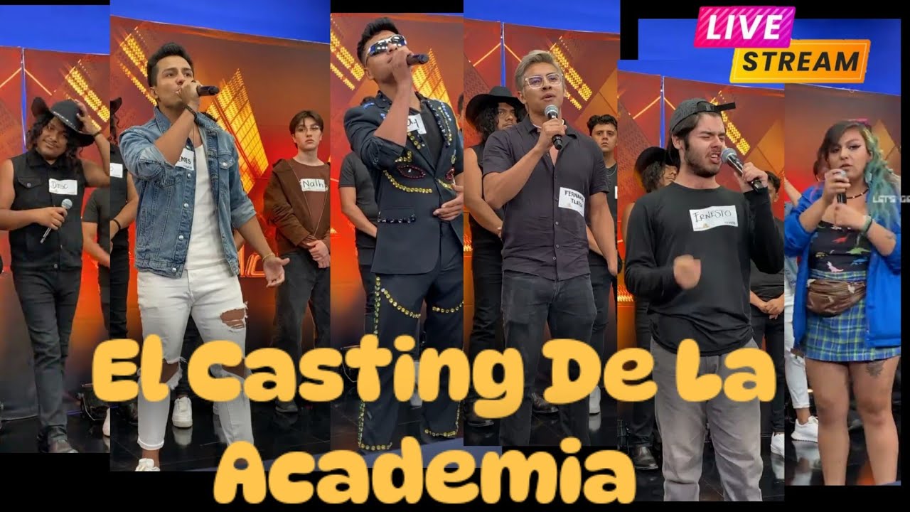 Casting La Academia 2024 CDMX lo mejor, lo mas divertido y lo peor Los nervios en vivo